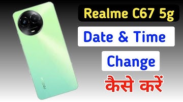 How to set date and time in Realme c67 5g | Realme c67 5g me time set kaise kare | date setting