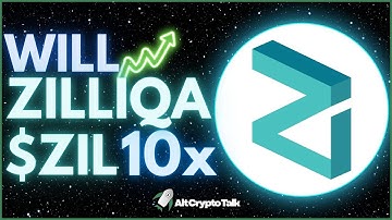 Will Zilliqa $ZIL 10X?!?
