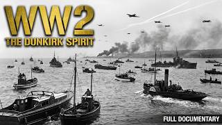 338,000 Rescued by Pleasure Boats - The Miracle at Dunkirk - WW2 Documentary
