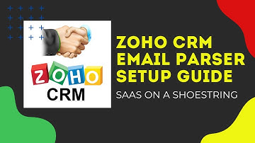 Zoho CRM Email Parser