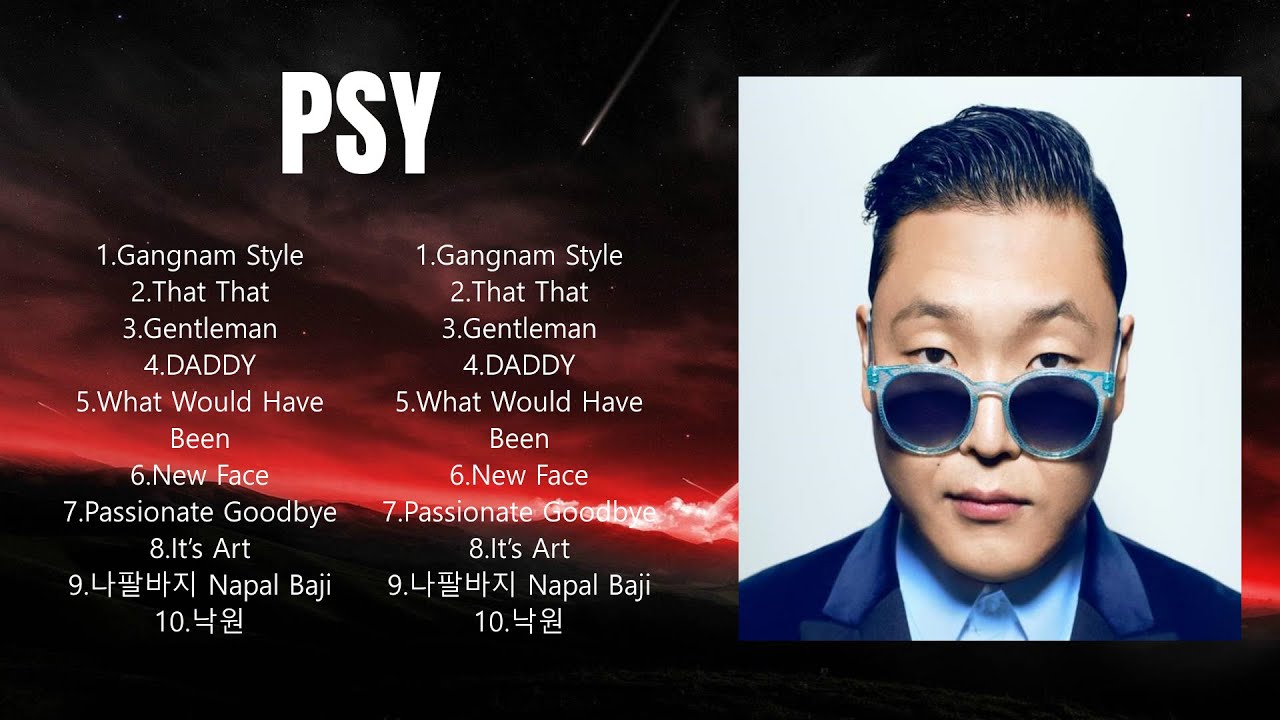 P S Y  Full Album ~ New Playlist ~ Special Songs