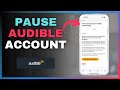 How to Pause Audible Billing &amp; Keep Your Credits (Instead of Cancelling)