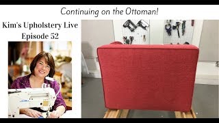 Part 2 Ottoman Upholstery