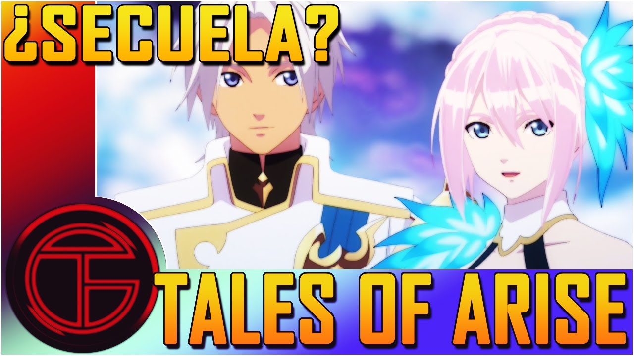 Tales of Arise - ¿Posible Secuela?