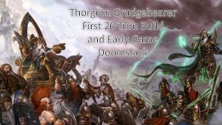 Total War: Warhammer II Thorgrim Grudgebearer Early Game Build and Doomstack