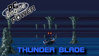 Thunder Blade (サンダーブレード) - PC Engine Power 206