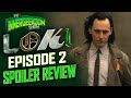 Loki Ep 2 SPOILER Review | IG Show #36