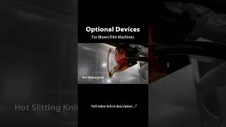Optional Devices for Blown Film Machines