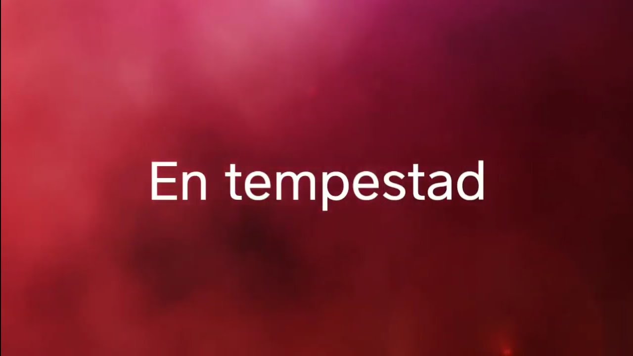 En Tempestad - Planetshakers (CON LETRA) | Legado