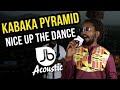 Kabaka pyramid  nice up the dance  jussbuss acoustic season 5
