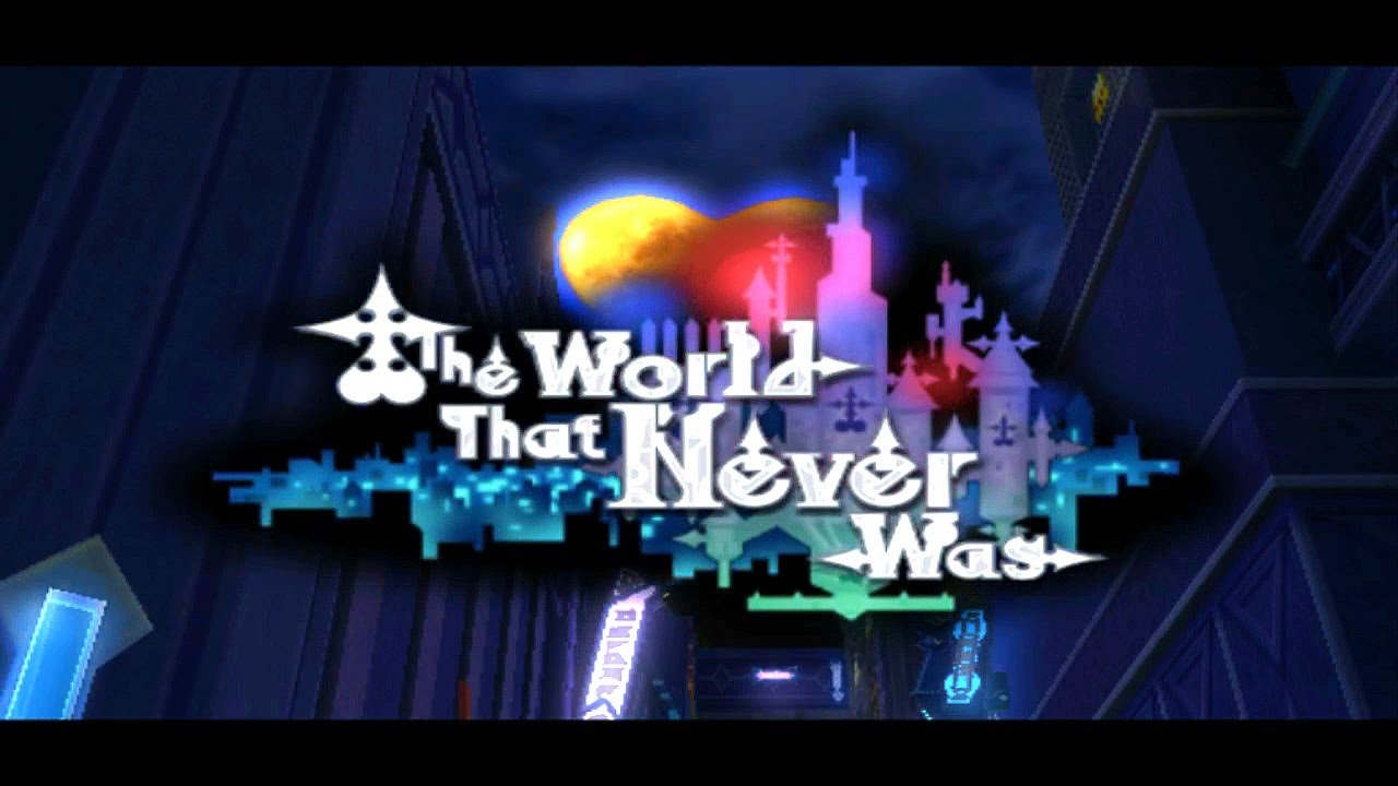 Kingdom Hearts 2 Episode 61 The World That Never Was