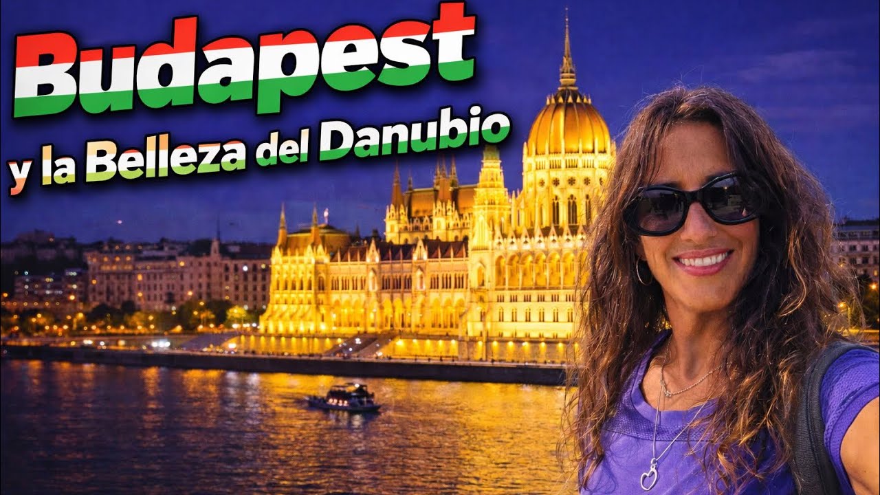 Budapest 🇭🇺 Qué Ver en la Perla del Danubio