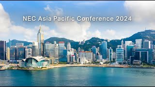 NEC Asia Pacific Conference 2024 Highlights