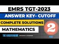 EMRS TGT Maths Paper Solutions I Cut off I Answer Key I Part-2 I The Rasayanam