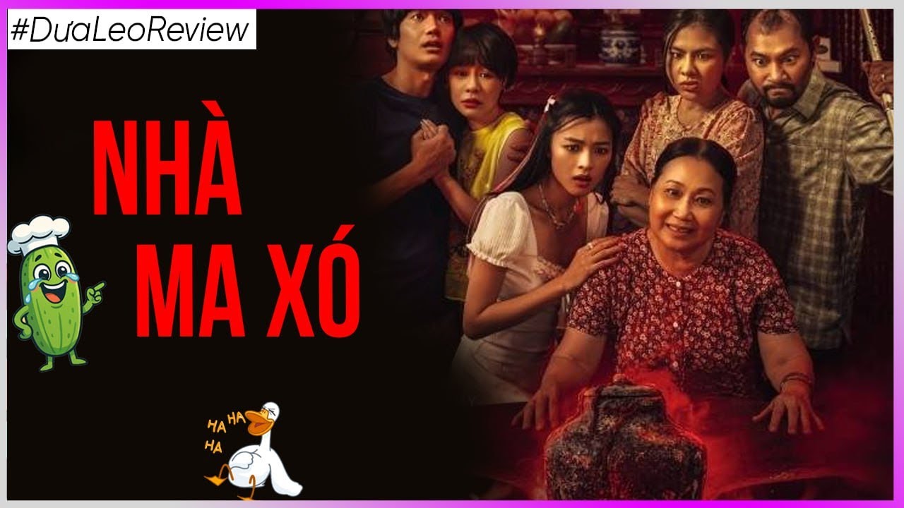 Dưa Leo review Nhà Ma Xó