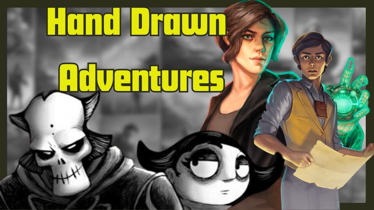 11 Hand Drawn Adventure Games You Need to Play in 2024