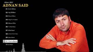 Adnan Said - Korvadarm عدنان سعيد كورڤادارم (2002)