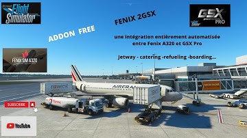 FENIX2GSX addon free intégration  Automatisée  entre FENIX A320 et GSX PRO