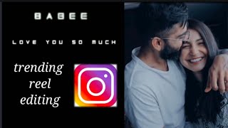 Babee Love You So Much editing tutorial /trending instagram reel editing tutorial screenshot 1