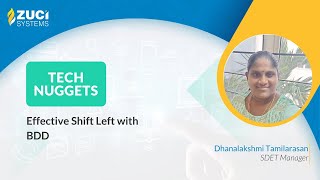Effective Shift left with BDD | Tech Nuggets by Zuci | EP 03