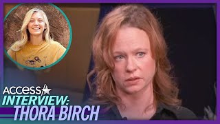 'The Gabby Petito Story': Thora Birch Reacts To Criticism It's Too Soon For Movie