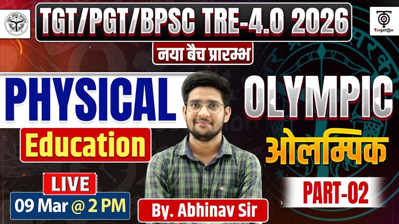 Physical Education Olympic | TGT/PGT/BPSC TRE 4.0 2026 | Part-02 | By Abhinav Sir