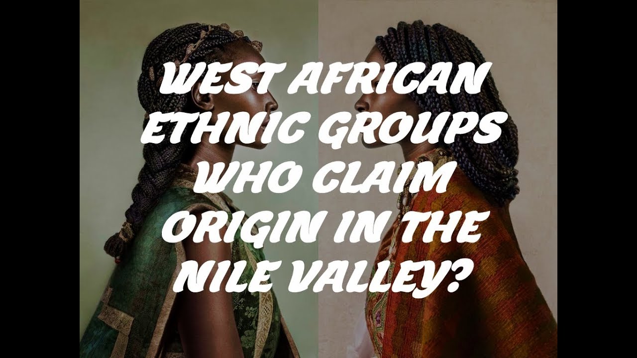 ⁣West African Ethnic Groups Who Claim Origin in Eastern Africa?