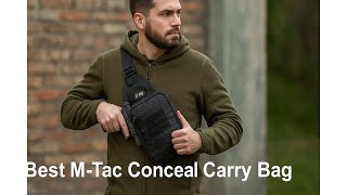 🎒 Best M Tac Conceal Carry Bag | M-Tac Shoulder Bag Tactical Sling Bag for Men Small Back Pack 🔫
