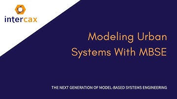 Modeling Urban Systems With Model-Based Systems Engineering (MBSE)