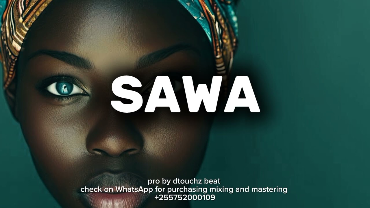Stans.. SAWA.. Bongo fleva type of beat instrumental +255752000109....