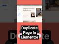 How To Duplicate Page In Elementor