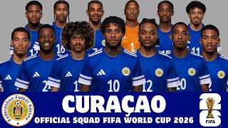 Curaçao Official Squad For FIFA World Cup 2026 | Curaçao | FIFA World Cup 2026