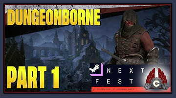 CohhCarnage Plays Dungeonborne Demo - Part 1