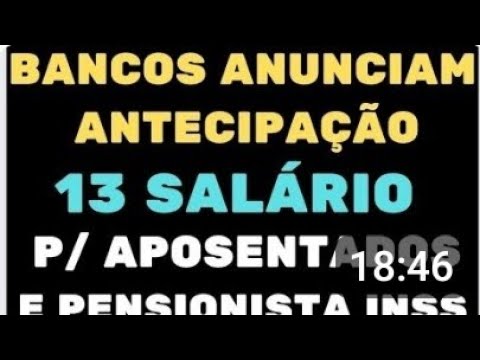 BANCOS ANUNCIAM ANTECIPAÇÃO
