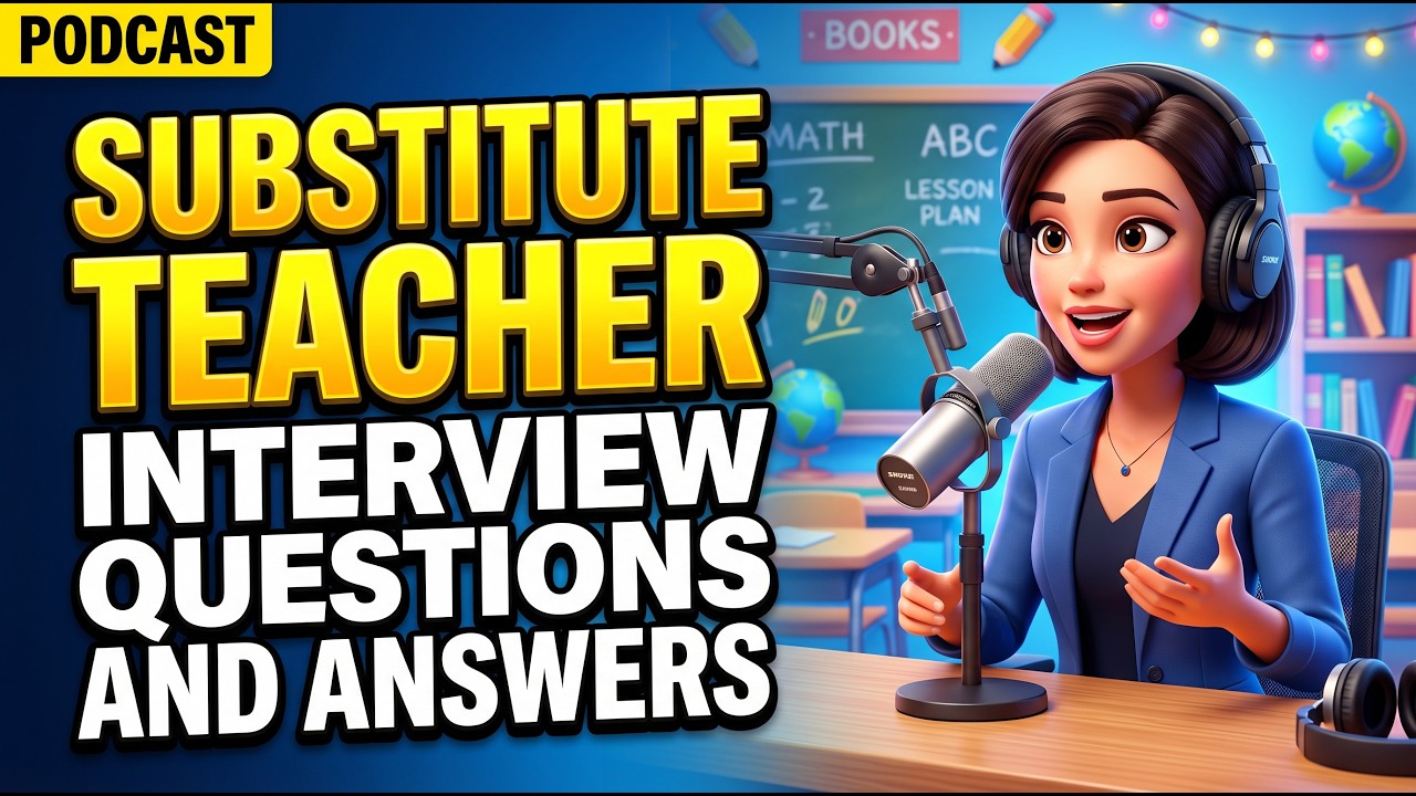 Substitute Teacher Interview Questions and Answers - YouTube