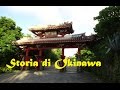 Castello Shuri: Storia di Okinawa - Vivi Giappone