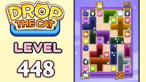 Drop the Cat! Level 448 Walkthrough