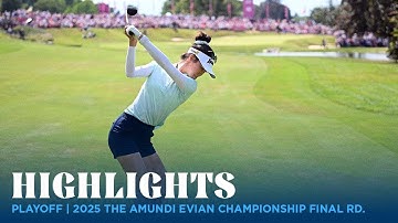 Grace Kim vs Jeeno Thitikul Playoff | 2025 Amundi Evian Championship Final Round