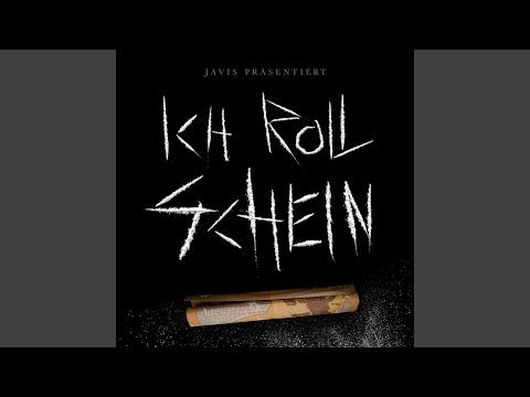 Ich roll Schein