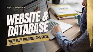 Tech Training ONE Suite Websites and Database Management Realty ONE Group Revolution