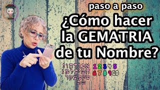 א  HOW TO MAKE THE GEMATRIA of your NAME? STEP by STEP