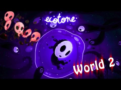 Ecotone walkthrough - World 2