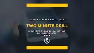 Celebrity Two Minute Drill: Episode Twenty | How To Measure Your Employees' Success? 📈 Wealth