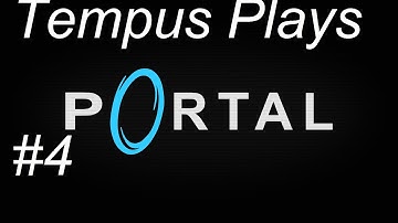 Title: #4 Portal Gameplay Walkthrough The CAKE IS A LIE