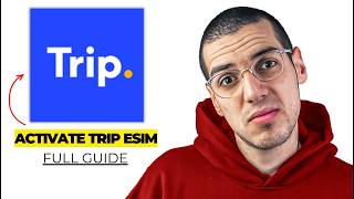 How To Activate Trip.com eSIM 2026 | Complete Working Guide