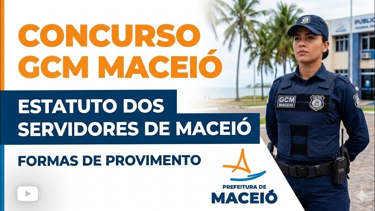 ESTATUTO DOS SERVIDORES DE MACEIÓ-AL (Lei 4.973/2000) - Formas de Provimento. 