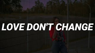 Jeremih - Love Don't Change (Lyrics) 'But when it hurts I can make it better'