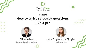 UX Talk with TestingTime - How to write good screener questions
