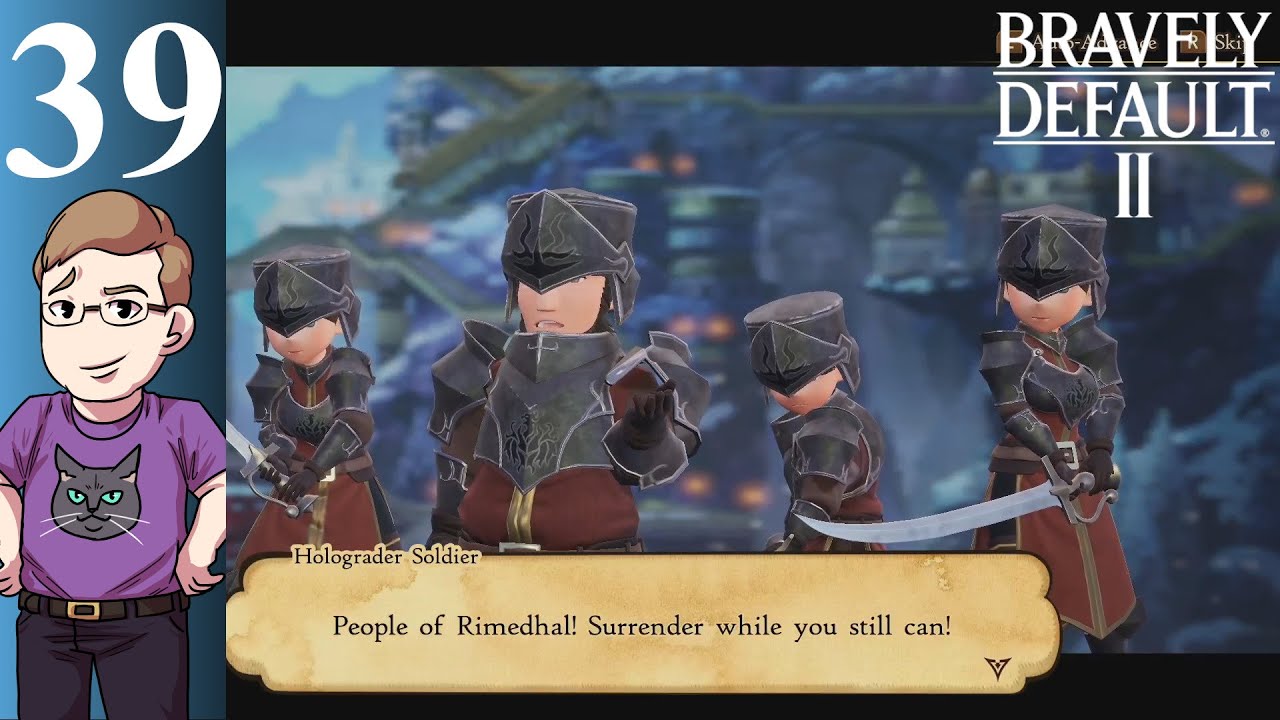 Let's Play Bravely Default 2 (Blind) Part 39 The Battle of Rimedhal