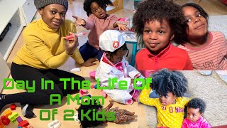 A Day In The Life Of  Mom Of 2 Kids